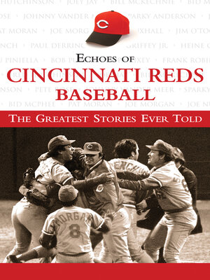 Echoes of Cincinnati Reds Baseball - ebook